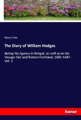 Yule |  The Diary of William Hedges | Buch |  Sack Fachmedien