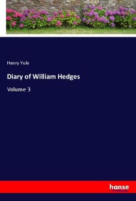 Yule |  Diary of William Hedges | Buch |  Sack Fachmedien