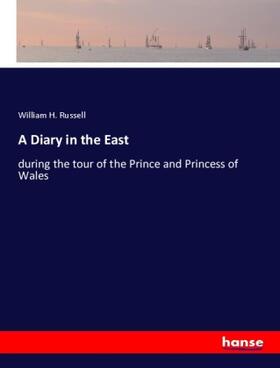 Russell |  A Diary in the East | Buch |  Sack Fachmedien