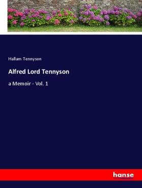 Tennyson |  Alfred Lord Tennyson | Buch |  Sack Fachmedien