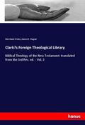 Weiss / Weiß / Dugud |  Clark's Foreign Theological Library | Buch |  Sack Fachmedien