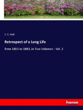 Hall |  Retrospect of a Long Life | Buch |  Sack Fachmedien