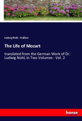 Nohl |  The Life of Mozart | Buch |  Sack Fachmedien