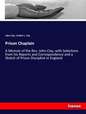 Clay |  Prison Chaplain | Buch |  Sack Fachmedien