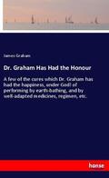Graham |  Dr. Graham Has Had the Honour | Buch |  Sack Fachmedien