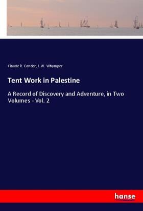 Conder / Whymper |  Tent Work in Palestine | Buch |  Sack Fachmedien