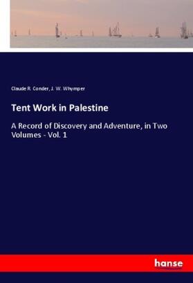 Conder / Whymper |  Tent Work in Palestine | Buch |  Sack Fachmedien