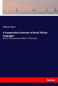 Bleek |  A Comparative Grammar of South African Languages | Buch |  Sack Fachmedien