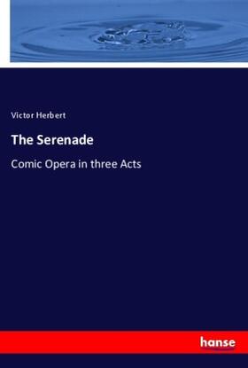 Herbert |  The Serenade | Buch |  Sack Fachmedien
