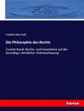 Stahl |  Die Philosophie des Rechts | Buch |  Sack Fachmedien