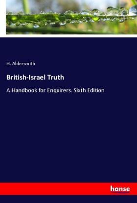 Aldersmith |  British-Israel Truth | Buch |  Sack Fachmedien