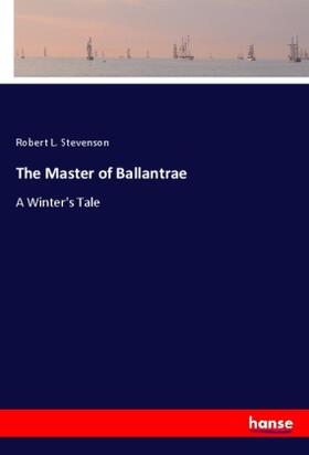 Stevenson |  The Master of Ballantrae | Buch |  Sack Fachmedien