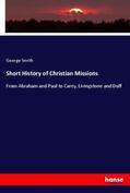 Smith |  Short History of Christian Missions | Buch |  Sack Fachmedien