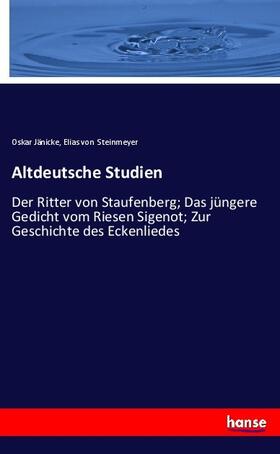 Jänicke / Steinmeyer |  Altdeutsche Studien | Buch |  Sack Fachmedien