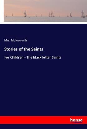 Molesworth |  Stories of the Saints | Buch |  Sack Fachmedien