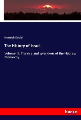 Ewald |  The History of Israel | Buch |  Sack Fachmedien