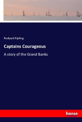 Kipling |  Captains Courageous | Buch |  Sack Fachmedien