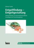 Franke |  Entgeltfindung - Entgeltgestaltung | eBook | Sack Fachmedien