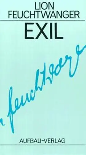 Feuchtwanger |  Exil | Buch |  Sack Fachmedien