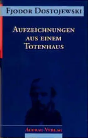 Dostojewski |  Aufzeichnungen aus einem Totenhaus | Buch |  Sack Fachmedien
