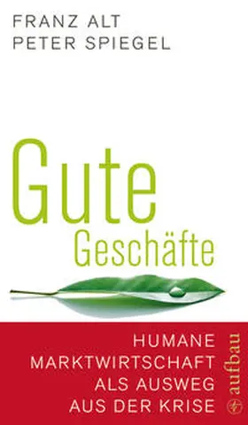 Alt / Spiegel |  Gute Geschäfte | Buch |  Sack Fachmedien