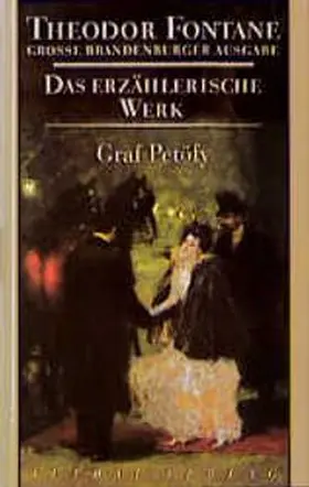 Fontane / Kabus |  Das erzählerische Werk 07. Graf Petöfy | Buch |  Sack Fachmedien