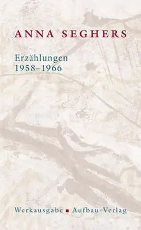 Seghers |  Erzählungen 1958 - 1966 | Buch |  Sack Fachmedien