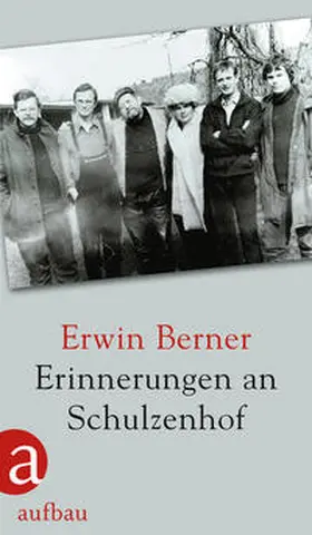 Berner |  Erinnerungen an Schulzenhof | Buch |  Sack Fachmedien