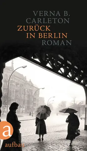 Carleton / Draesner |  Zurück in Berlin | Buch |  Sack Fachmedien