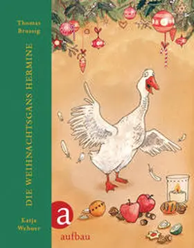 Brussig |  Die Weihnachtsgans Hermine | Buch |  Sack Fachmedien