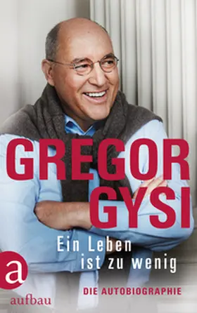 Gysi |  Ein Leben ist zu wenig | Buch |  Sack Fachmedien