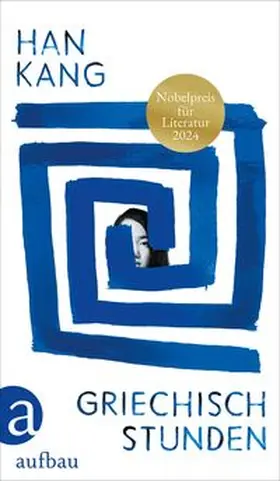 Kang / Han |  Griechischstunden | Buch |  Sack Fachmedien