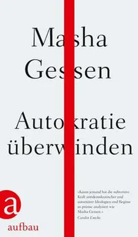 Gessen |  Autokratie überwinden | Buch |  Sack Fachmedien