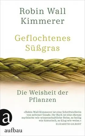 Kimmerer |  Geflochtenes Süßgras | Buch |  Sack Fachmedien