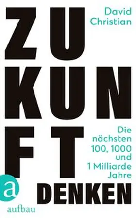 Christian |  Zukunft denken | Buch |  Sack Fachmedien