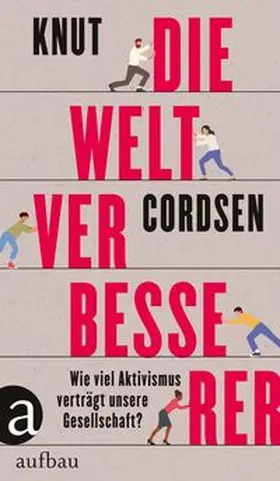 Cordsen |  Die Weltverbesserer | Buch |  Sack Fachmedien