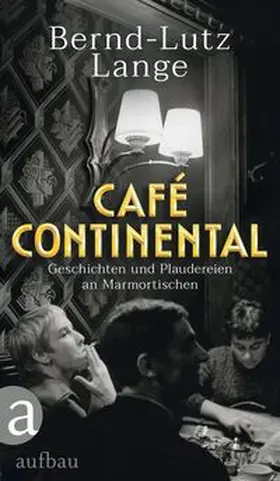 Lange |  Café Continental | Buch |  Sack Fachmedien