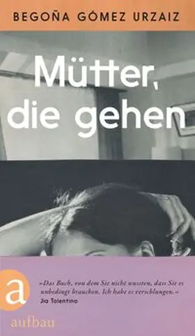 Gómez Urzaiz |  Mütter, die gehen | Buch |  Sack Fachmedien