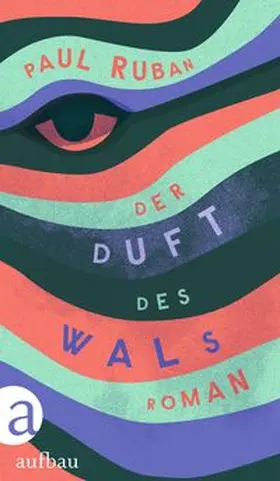 Ruban |  Der Duft des Wals | Buch |  Sack Fachmedien