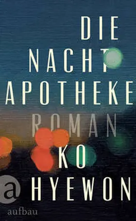 Hyewon |  Die Nachtapotheke | Buch |  Sack Fachmedien