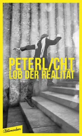 Licht / PeterLicht |  Lob der Realität | Buch |  Sack Fachmedien