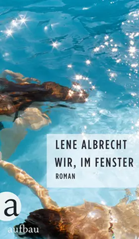 Albrecht |  Wir, im Fenster | Buch |  Sack Fachmedien