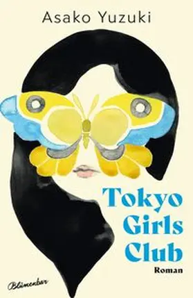 Yuzuki |  Tokyo Girls Club | Buch |  Sack Fachmedien
