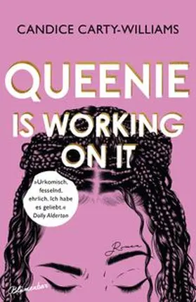 Carty-Williams |  Queenie is working on it | Buch |  Sack Fachmedien
