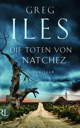 Iles | Die Toten von Natchez | Buch | 978-3-352-00665-4 | www.sack.de