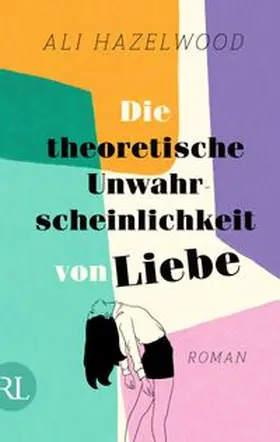Hazelwood | Die theoretische Unwahrscheinlichkeit von Liebe | Buch | 978-3-352-00971-6 | www.sack.de