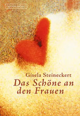 Steineckert |  Das Schöne an den Frauen | Buch |  Sack Fachmedien