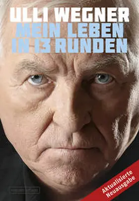 Wegner / Lorenz |  Mein Leben in 13 Runden | Buch |  Sack Fachmedien