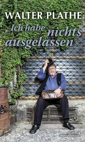 Plathe |  Ich habe nichts ausgelassen | eBook | Sack Fachmedien
