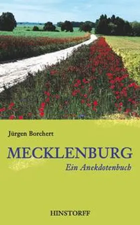 Borchert |  Mecklenburg. Ein Anekdotenbuch | Buch |  Sack Fachmedien